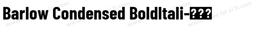 Barlow Condensed Boldltali字体转换